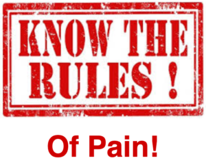 Know the Rules of Pain
